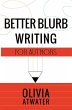 Better Blurb Writing for Authors - Bild 1