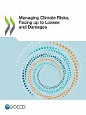 Managing Climate Risks, Facing up to Losses and Damages Managing Climate Risks, Facing up to Losses and Damages