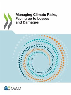 Managing Climate Risks, Facing up to Losses and Damages - Oecd