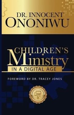 Children's Ministry in a Digital Age - Ononiwu, Innocent