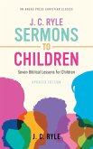J. C. Ryle Sermons to Children