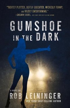 Gumshoe in the Dark - Leininger, Rob