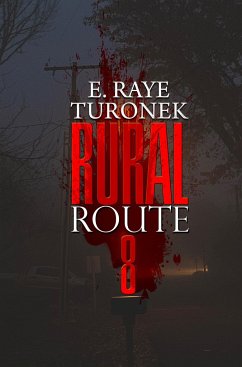 Rural Route 8 - Turonek, E Raye
