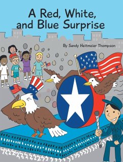 A Red, White, and Blue Surprise - Thompson, Sandy Heitmeier