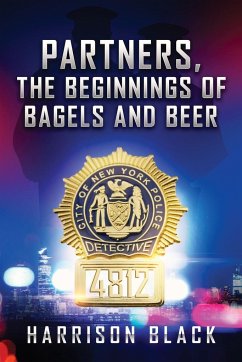 Partners, the beginnings of Bagels and Beer - Black, Harrison