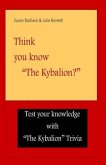 Think you know &quote;The Kybalion?&quote;