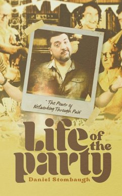 Life of the Party - Stombaugh, Daniel