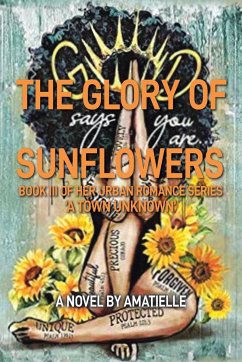 The Glory of Sunflowers - Silva, Amatielle