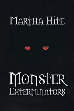 Monster Exterminators - Hite, Martha