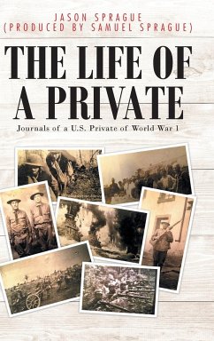 The Life of a Private - (Produced by Samuel Sprague), Jason Sp. . .
