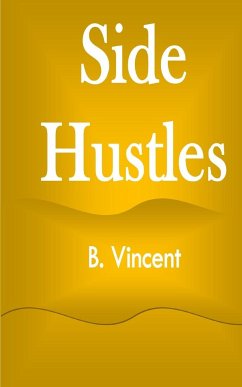 Side Hustles - Vincent, B.