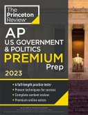 Princeton Review AP U.S. Government & Politics Premium Prep, 2023: 6 Practice Tests + Complete Content Review + Strategies & Techniques