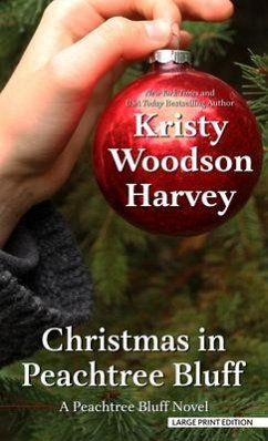 Christmas in Peachtree Bluff - Harvey, Kristy Wood