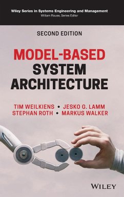 Model-Based System Architecture - Weilkiens, Tim;Lamm, Jesko G.;Roth, Stephan