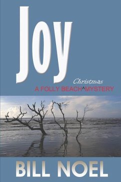 Joy: A Folly Beach Christmas Mystery - Noel, Bill