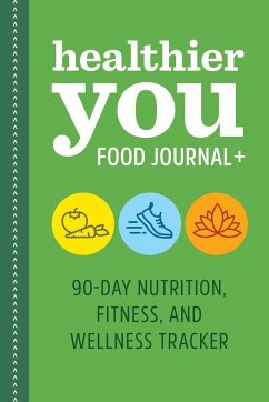 Healthier You Food Journal + - Rockridge Press