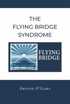 The Flying Bridge Syndrome - O'Gara, Arlyne