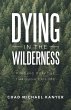 Dying in the Wilderness - Bild 1