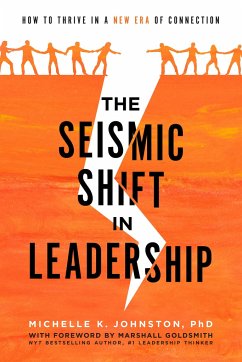 The Seismic Shift in Leadership - Johnston, Michelle K