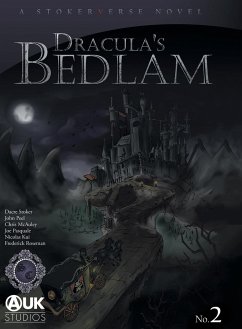 Dracula's Bedlam - Stoker, Dacre; McAuley, Chris; Peel, John