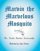 Marvin the Marvelous Mosquito