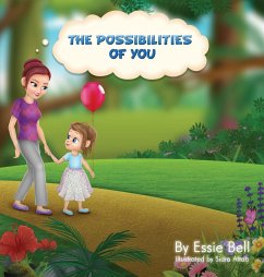 The Possibilities of You - Bell, Essie