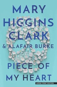 Piece of My Heart - Clark, Mary Higgins; Burke, Alafair