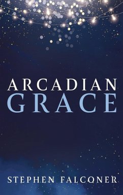Arcadian Grace - Falconer, Stephen