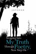Stepping into My Truth Through Poetry,... - Bild 1