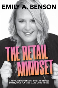 The Retail Mindset - Benson, Emily A