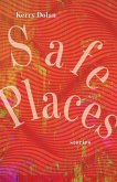 Safe Places: Stories