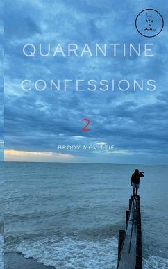 Quarantine Confessions 2 - McVittie, Brody