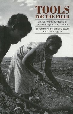 Tools for the Field: A Methodologies Handbook for Gender Analysis in Agriculture - Feldstein, Hilary; Jiggins, Janice