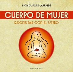 Cuerpo de Mujer - Felipe-Larralde, Monica