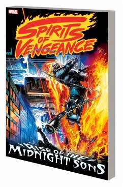 Spirits of Vengeance: Rise of the Midnight Sons [New Printing] - Mackie, Howard; Kaminski, Len; Cooper, Christian