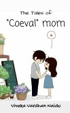 The tales of "Coeval Mom"