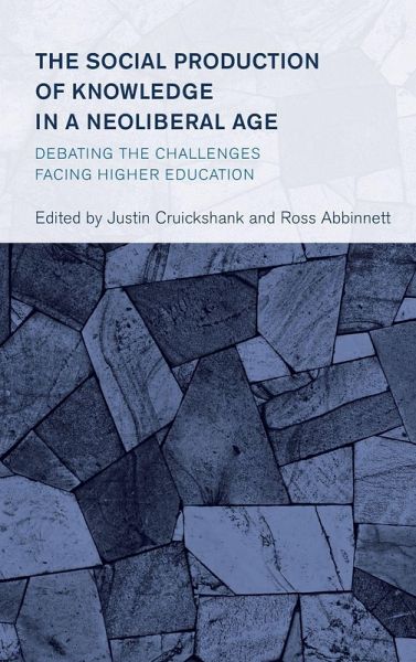 Social Production of Knowledge in a Neoliberal Age Social Production of Knowledge in a Neoliberal Age