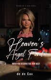 Heaven's Angel Food: When You Deserve The Very Best
