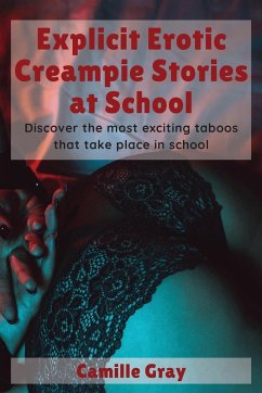 Explicit Erotic Creampie Stories at School - Gray, Camille