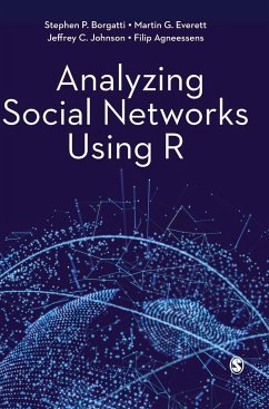 Analyzing Social Networks Using R - Borgatti, Stephen P.;Everett, Martin G.;Johnson, Jeffrey C.