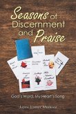 Seasons of Discernment and Praise