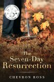 The Seven-Day Resurrection