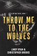 Throw Me to the Wolves - Bild 1