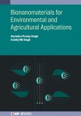 Bionanomaterials for Environmental and Agricultural Applications (eBook, ePUB)
