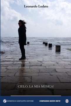 Cielo, La MIA Musica! - Lodato, Leonardo