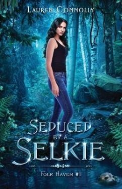 Seduced by a Selkie - Connolly, Lauren
