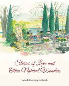 Stories of Love and Other Natural Wonders - Frederick, Jedidah Manalang