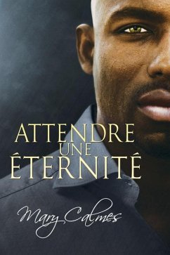 Attendre Une Éternité - Calmes, Mary