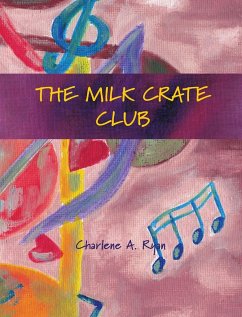 The Milk Crate Club - Ryan, Charlene A