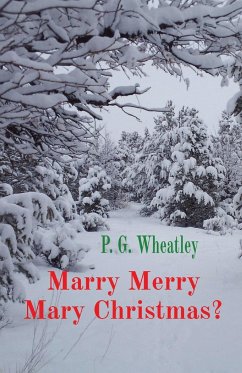 Marry Merry Mary Christmas? - Wheatley, P. G.